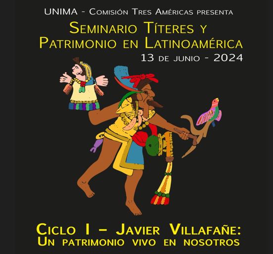 ‘Javier Villafañe’: un Patrimonio vivo en nosotros. Seminario Títeres y Patrimonio en Latinoamérica
