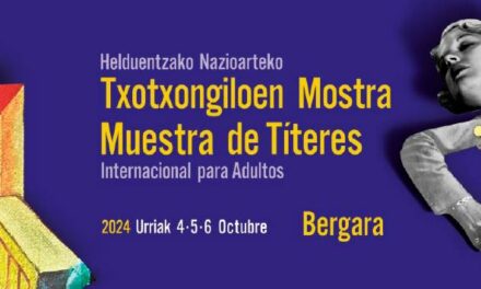 Llega la XVII Muestra Internacional de Títeres de Bergara – Títeres para Adultos